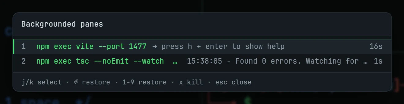 The backgrounded panes picker listing a vite dev server and a TypeScript watcher, each with its latest output line.